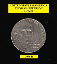 2006 D - Thomas Jefferson / Monticello 5¢ Nickel - Actual Coin Shown *FREE S&H*