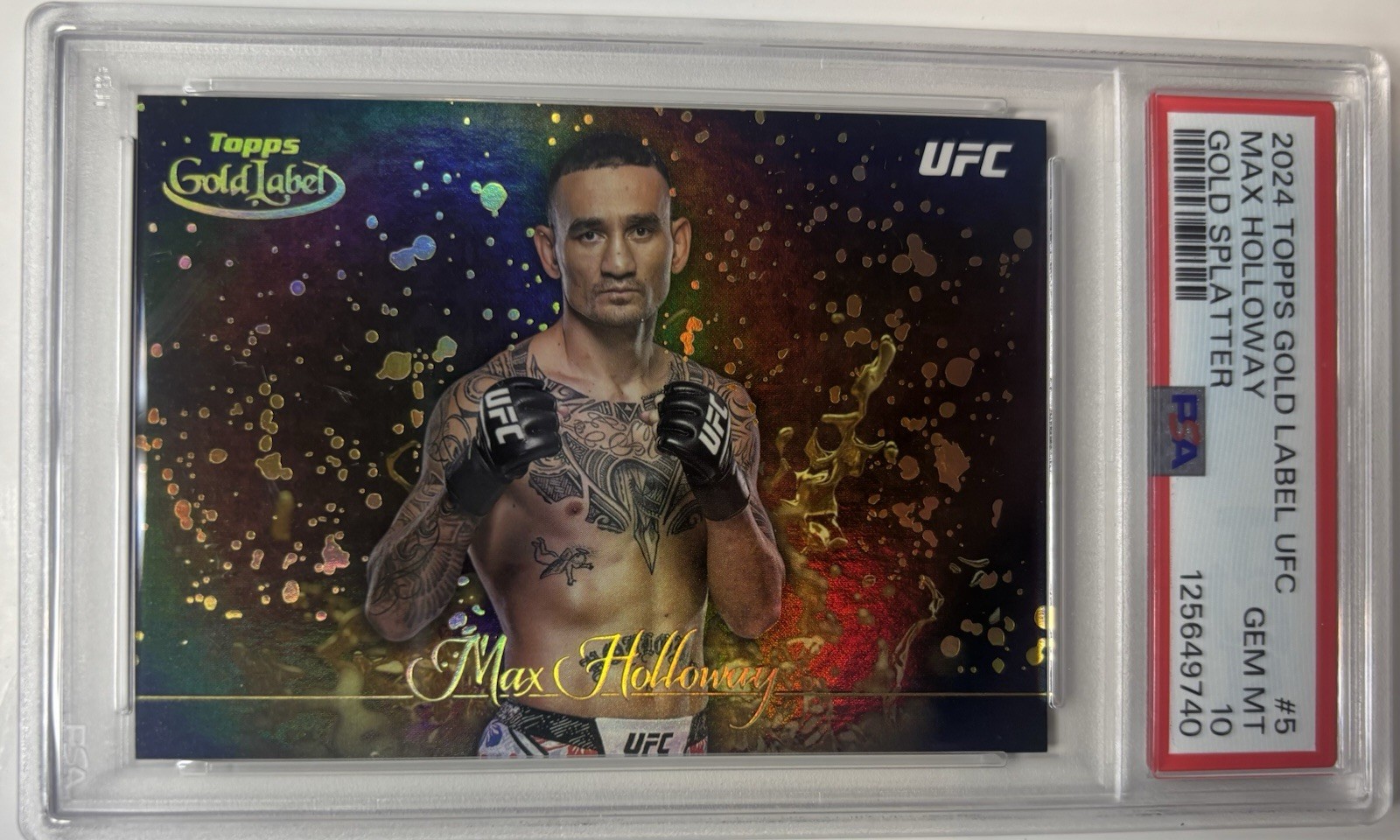 2024 Topps Gold Label UFC Max Holloway Gold Splatter Case Hit Gem Mt 10 # GSP-5
