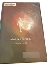 What Is a Person? Christian Smith 2010 Nonfiction Philosophy Sociology