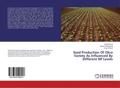 Seed Production Of Okra Variety As Influenced By Different NP Levels Khalil Ahme
