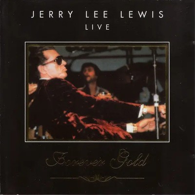 CD Jerry Lee Lewis Live - Forever Gold NEW OVP St. Clair Entertainment Group