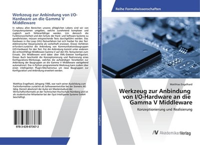 Werkzeug zur Anbindung von I/O-Hardware an die Gamma V Middleware Matthias Engel