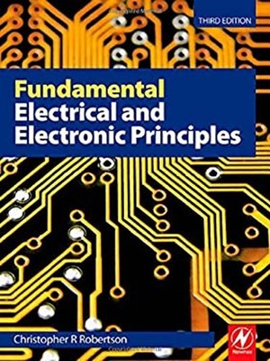 Fundamental Electrical and Electronic Principles Paperback C. R.