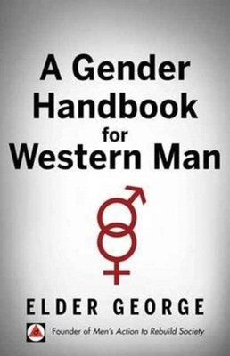 George - A Gender Handbook for Western Man - New paperback or softback - X555z