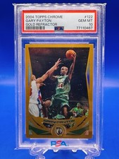 2004 Topps Chrome Gold Refractor /99 Gary Payton, PSA 10