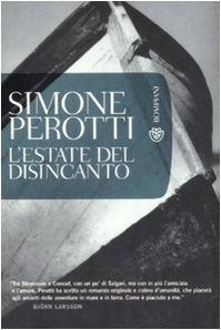 L'estate del desincanto [Taschenbuch] Perotti, Simone