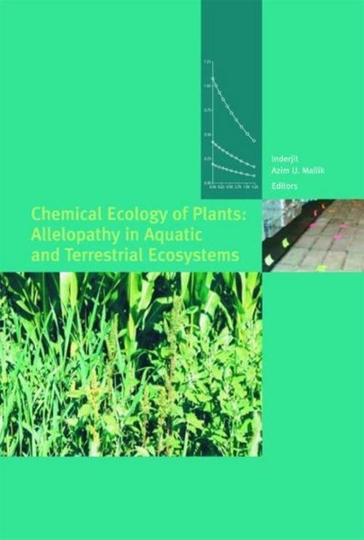 Chemical Ecology Of Plants: Allelopathy In Aquatic And Terrestrial Ecosystems Az-image
