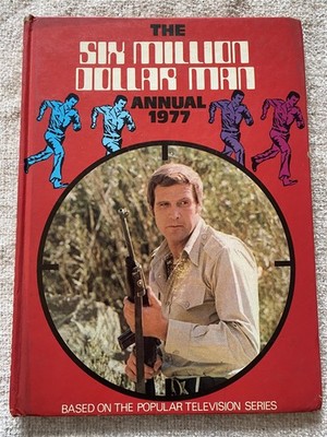 SIX MILLION DOLLAR MAN ANNUAL 1977