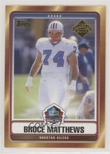 2007 Topps Hall of Fame Bruce Matthews (Houston Oilers) #HOF-BM HOF 1r6