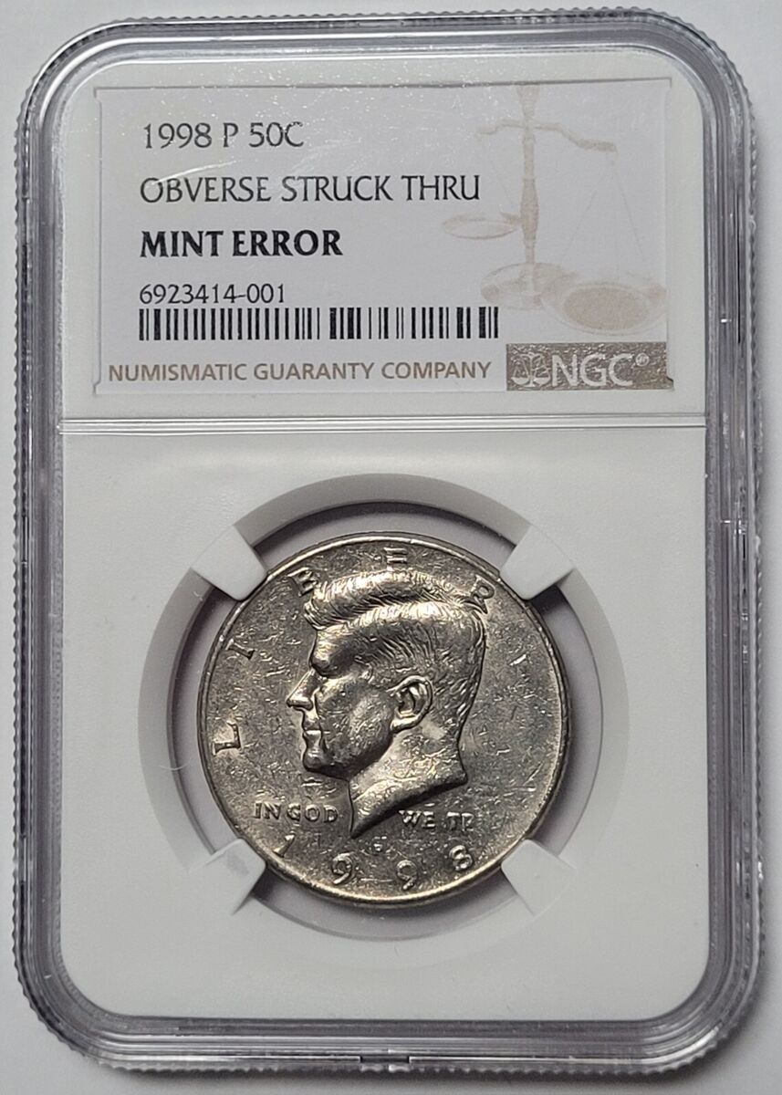 1998-P Kennedy Half Dollar - OBVERSE STRUCK THRU MINT ERROR