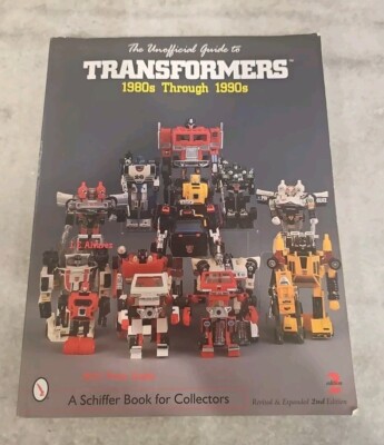 The Unofficial Guide to Transformers 1980s through 1990s by J.E. Alvarez 2nd Ed.