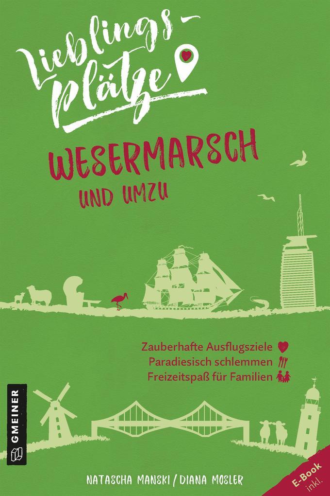 Thumbnail - Lieblingsplätze Wesermarsch Und Umzu | Natascha Manski, Diana Mosler |