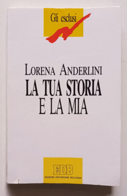 DEINE GESCHICHTE UND MEINE. MUTTER UND SOHN DOWN, Anderlini, EDB 1992. EINLAGE LESEN