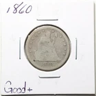 1860 25C Seated Liberty Quarter Dollar in Good+ Condition #6168