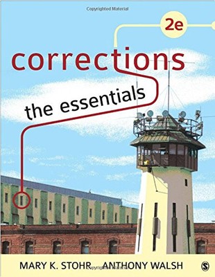 CORRECTIONS: THE ESSENTIALS By Mary K. Stohr & Anthony Walsh Excellent Condition