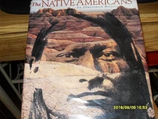 The Native Americans: An Illustrated History - Hardcover - GOOD