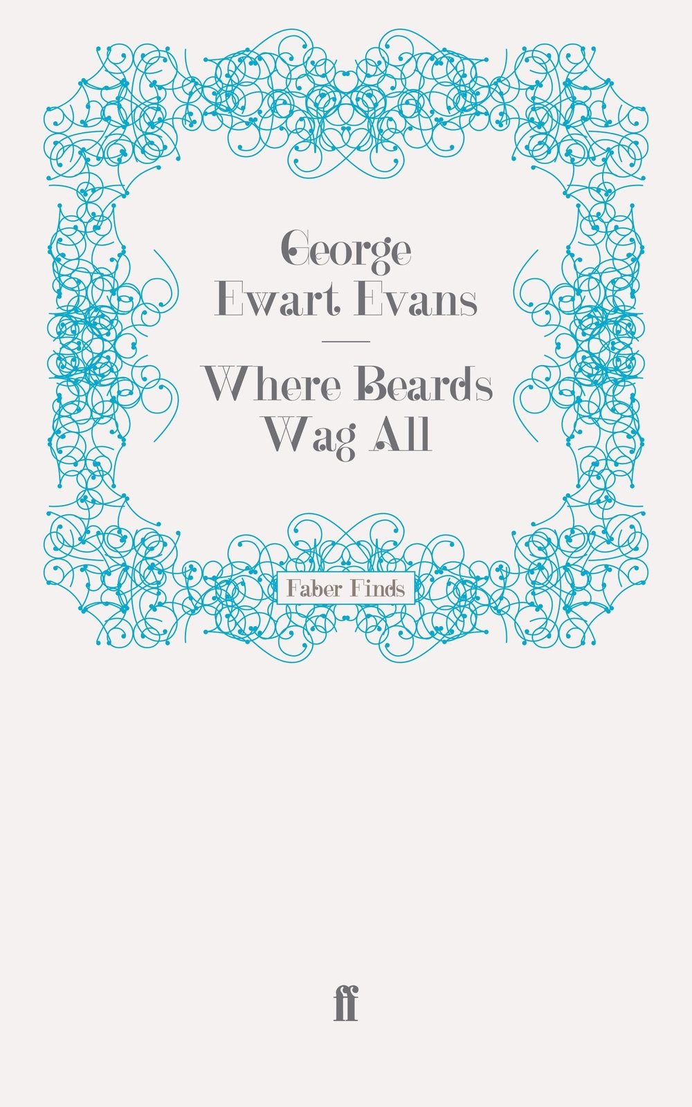 Thumbnail - Where Beards Wag All | Taschenbuch | Englisch (2011) | Paperback | 312