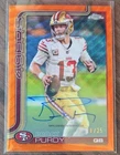 2025 Topps Brock Purdy Orange (Raw)