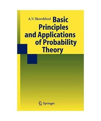 Basic Principles and Applications of Probability Theory, Skorokhod, Valeriy