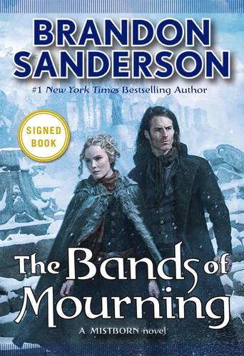 The Bands of Mourning: A Mistborn Novel Signed / Autographed Copy
