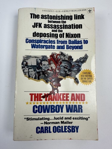 The Yankee and Cowboy War - Carl Oglesby Conspiracies JFK Watergate Nixon Carter