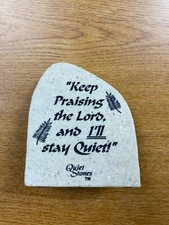 Quiet Stones "Keep Praising the Lord, and I'll Stay Quiet" Display Stone