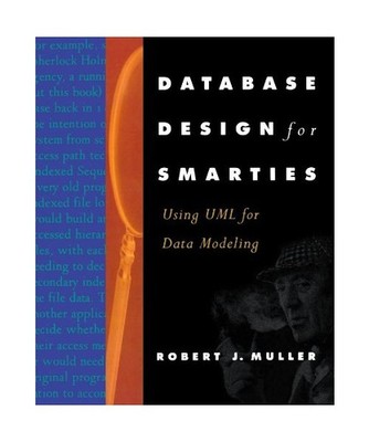 Database Design for Smarties: Using UML for Data Modeling: Using UML for Data Mo