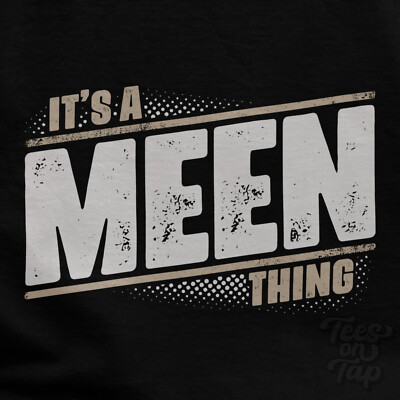 IT'S A MEEN THING T-SHIRT Name Nachname lustig Familie Geschenkidee
