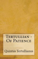 Tertullian | Of Patience | Taschenbuch | Englisch (2018) | Lighthouse Publishing