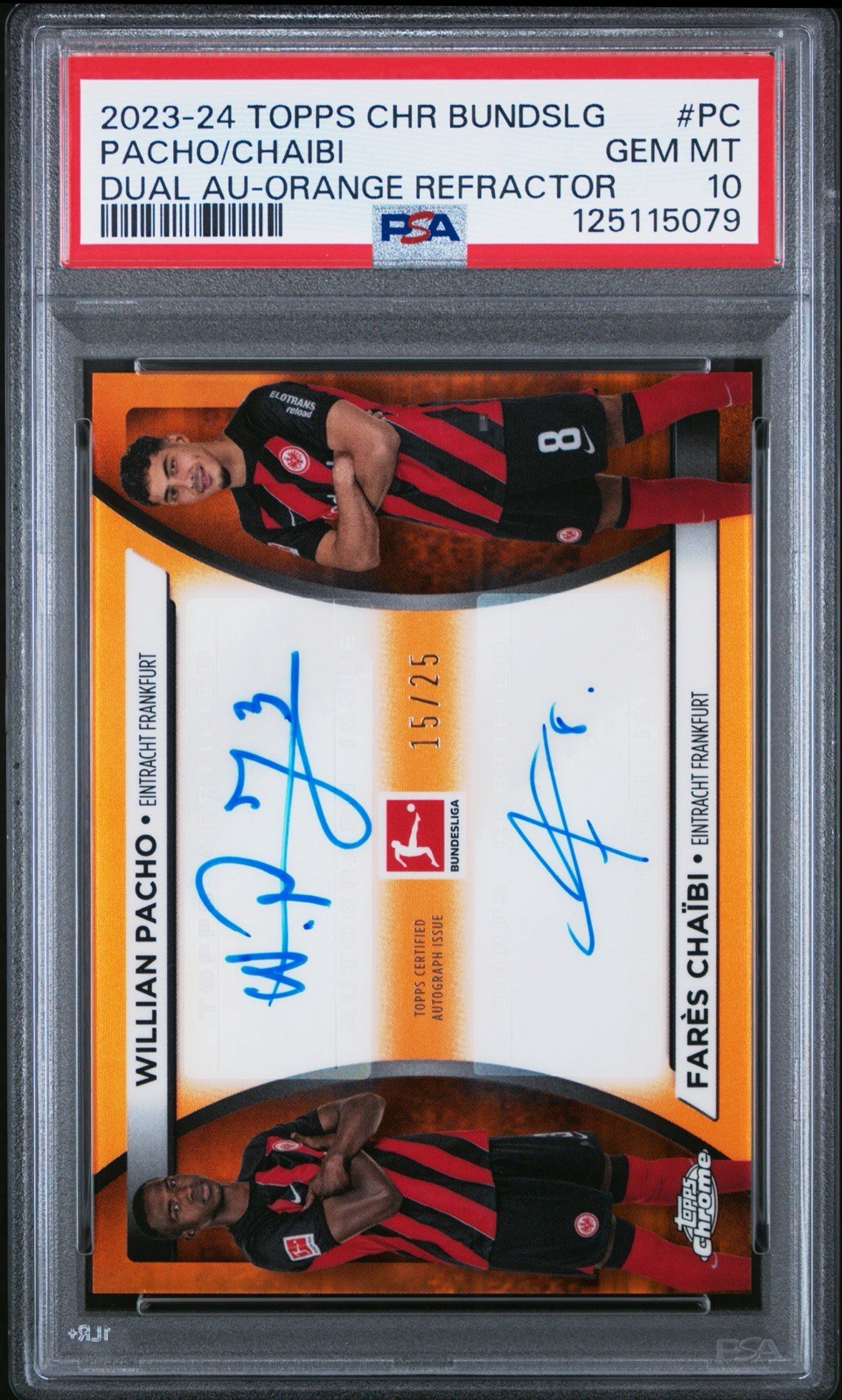 2023-24 Topps Chrome Bundesliga Pacho/Fares Chaibi Dual Auto Orange 15/25 PSA 10