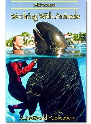 WORKING WITH ANIMALS (SEA WORLD EDUCATION SERIES) By Loran Wlodarski *Excellent*