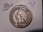 1860 CN INDIAN HEAD CENT VG + F POPULAR DATE SHIPS FREE
