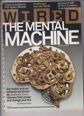 Wired Mag  The Mental Machine Feedback Loops July 2011 111219nonr