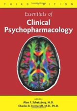 Essentials of Clinical Psychopharma..., Alan F. Schatzb