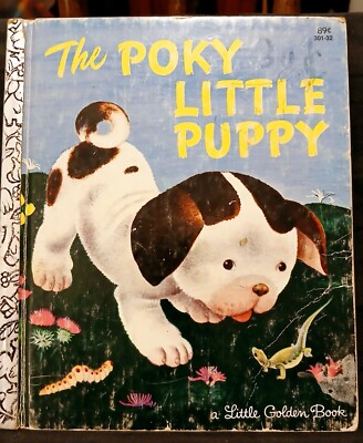The Poky Little Puppy (A Little Golden Book Classic) by Sebring Lowrey, Janette