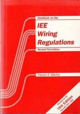 Handbook on the IEE Wiring Regulations (Revised Third Edition, Paperback, 1992)
