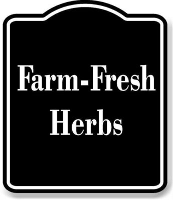 Farm-Fresh Herbs BLACK Aluminum Composite Sign