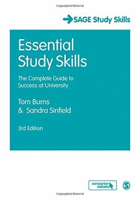Essential Study Skills: The Complete Guide To Succ by Sandra Sinfield 1446203255