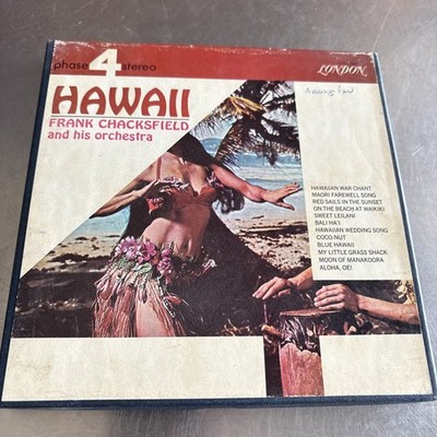 HAWAII Frank Chacksfield And His Orchestra 4 track 7-1/2 ips London LPL 74087