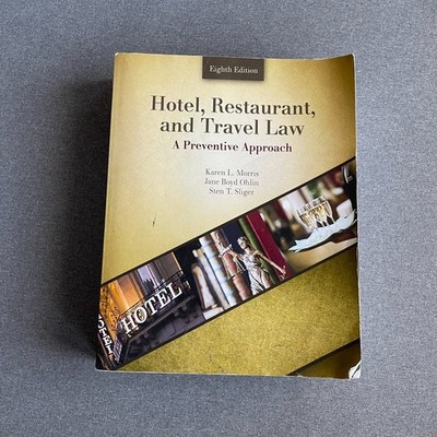 Hotel, Restaurant, and Travel Law: - Paperback, by Morris Karen L.