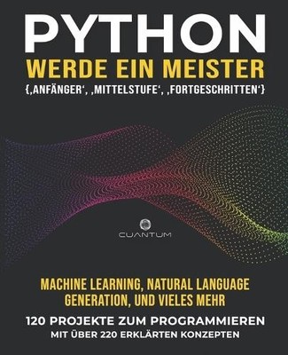 Cuantum Technologies Python, werde ein Meister (Paperback) (UK IMPORT)