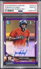 2018 BOWMAN CHROME PROSPECTS AUTOS #CPAYA YORDAN ALVAREZ 20/250 PSA 10 AUTO