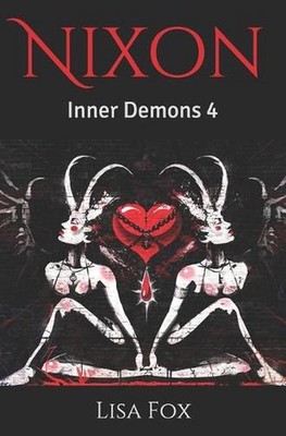 Nixon: Inner Demons 4 by Lisa Fox (English) Paperback Book