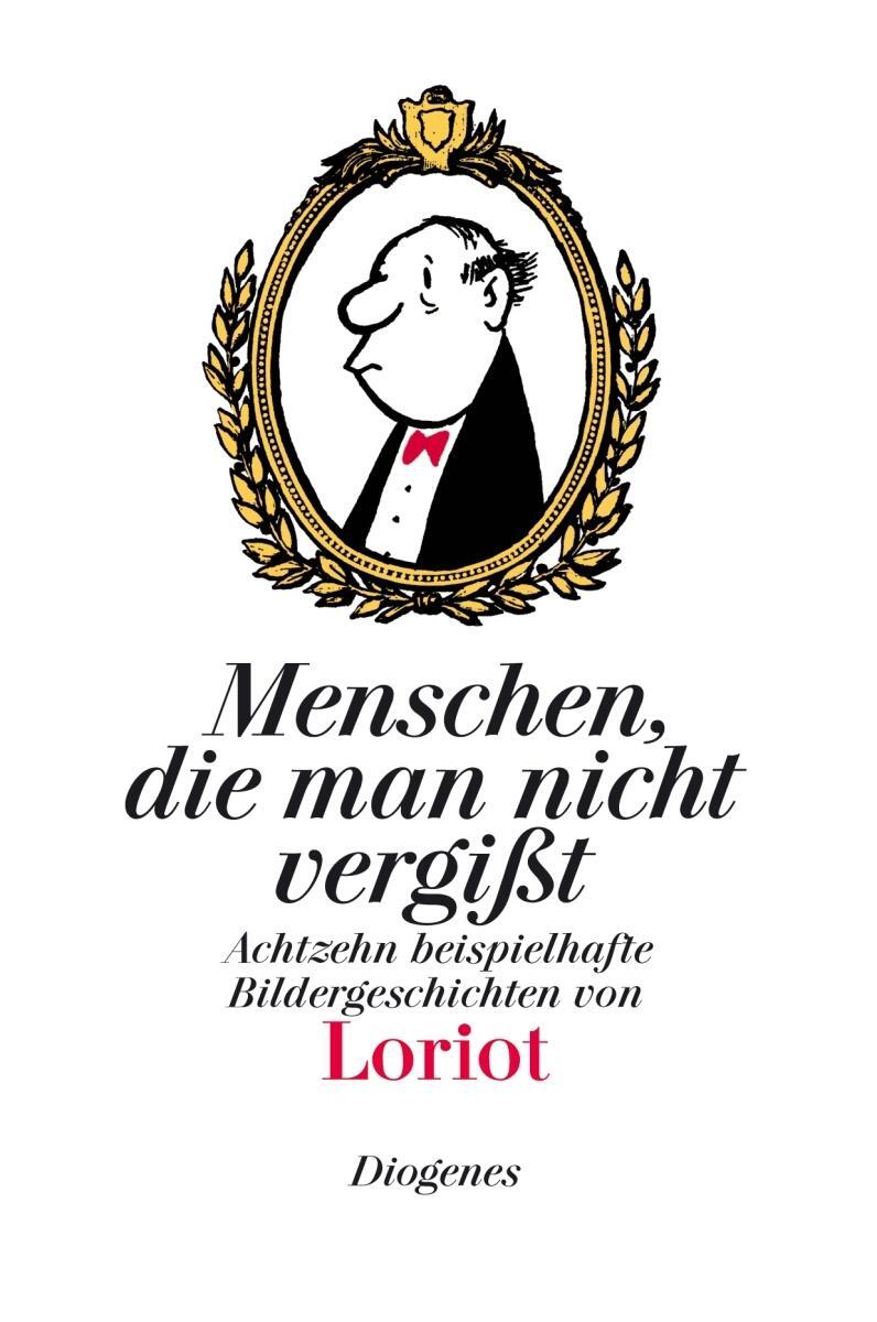 Thumbnail - Loriot / Menschen, Die Man Nicht Vergißt9783257510065