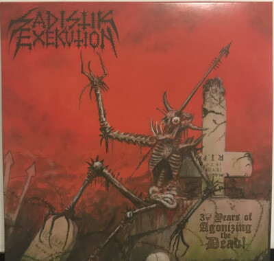 Sadistik Exekution – 30 Years Of Agonizing The Dead! LP 2022