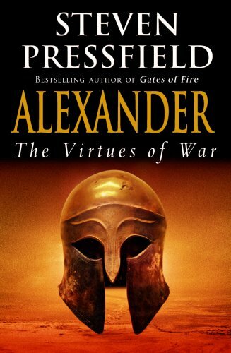 Alexander: The Virtues of War by Pressfield, Steven 0385603355 FREE Shipping - Bild 1 von 2