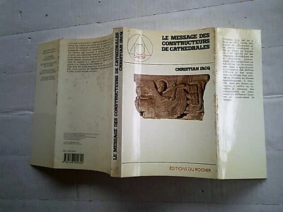 CHRISTIAN JACQ LE MESSAGE DES CONSTRUCTEURS DE CATHEDRALES ED DU ROCHER 1984 - Photo 1/4