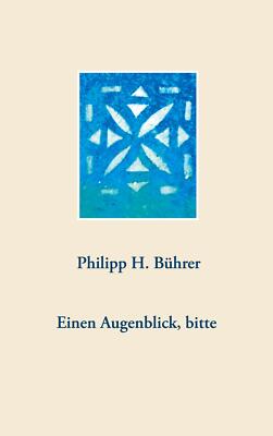 Einen Augenblick, bitte | Buch | 9783753498256