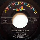 Brian Hyland - Sealed With A Kiss / Summer Job [7" 45 rpm Single] 45-10336