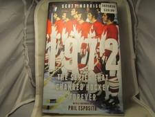 1972 The Series That Changed Hockey Forever, HB Book W/DJ, VG-Shape, 2022.